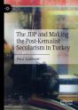 The Jdp And Making The Post-Kemalist Secularism In Turkey - Preview