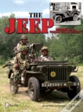 The Jeep: History Of A World War Ii Legend