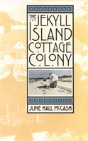 The Jekyll Island Cottage Colony - Preview