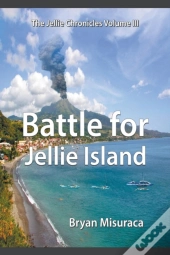 The Jellie Chronicles Volume Iii