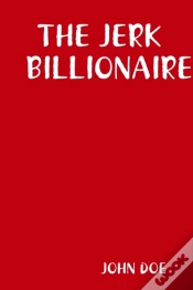 Capa do artigo The Jerk Billionaire
