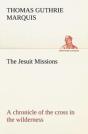 The Jesuit Missions - Preview