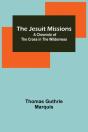 The Jesuit Missions - Preview