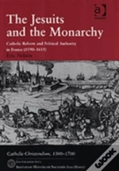 The Jesuits And The Monarchy