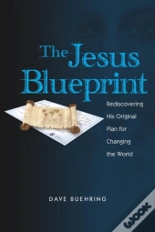 The Jesus Blueprint