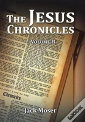 The Jesus Chronicles-Volume Ii