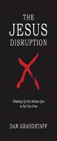 The Jesus Disruption