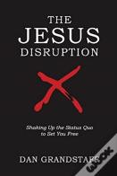 The Jesus Disruption