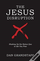 The Jesus Disruption