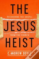 The Jesus Heist