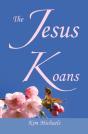 The Jesus Koans - Preview