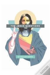 The Jesus Questions