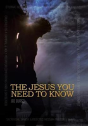 The Jesus You Need To Know - Preview