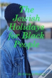 Capa do artigo The Jewish Holidays For Black People