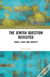 The Jewish Question Revisited