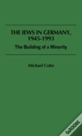 The Jews In Germany, 1945-93