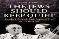 The Jews Should Keep Quiet