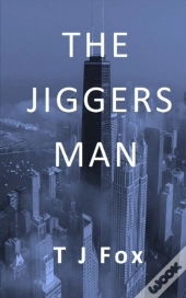The Jiggers Man