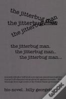 The Jitterbug Man