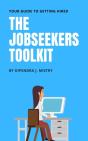 The Job Seekers Toolkit - Your Guide To Getting Hired - Preview