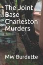 The Joint Base Charleston Murders - Preview