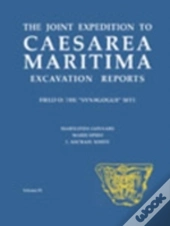 The Joint Expedition To Caesarea Maritima Excavation Reports