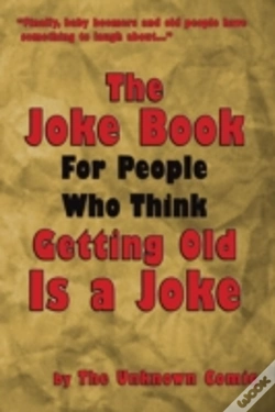 Capa do artigo The Joke Book For People Who Think Getting Old Is A Joke