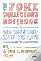 The Joke Collector'S Notebook