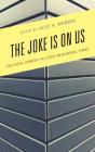 The Joke Is On Us - Preview