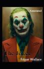 The Joker Classic Edition By Edgar (Annotated) - Preview