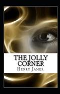 The Jolly Corner Annotated