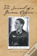 The Journal Of A German Officer