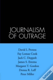 Capa do artigo The Journalism Of Outrage