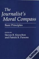 The Journalist'S Moral Compass