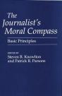 The Journalist'S Moral Compass - Preview