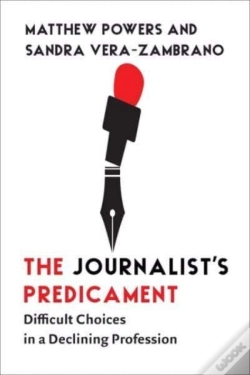 Capa do artigo The Journalist'S Predicament