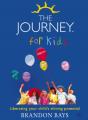 The Journey For Kids - Preview
