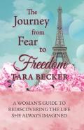 The Journey From Fear To Freedom
