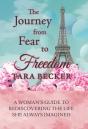 The Journey From Fear To Freedom - Preview