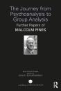 The Journey From Psychoanalysis To Group Analysis - Preview