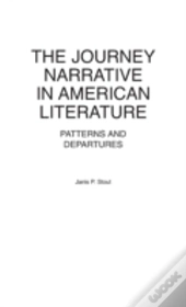 The Journey Narrative In American Literature