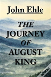 The Journey Of August King