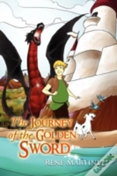 The Journey Of The Golden Sword
