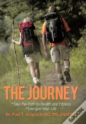 The Journey: Take The Path To Health And