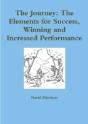 The Journey: The Elements For Success, Winning And Increased Performance - Preview