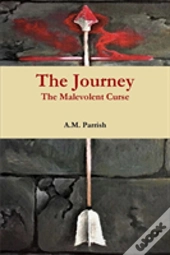 The Journey The Malevolent Curse