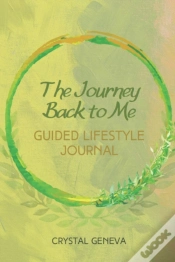 Capa do artigo The Journey...Back To Me Guided Lifestyle Journal