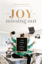 The Joy Of Missing Out - Preview