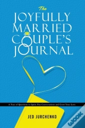 The Joyfully Married Couple'S Journal: A