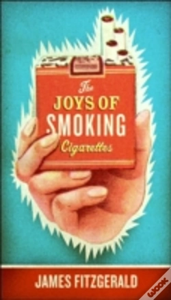 Capa do artigo The Joys Of Smoking Cigarettes